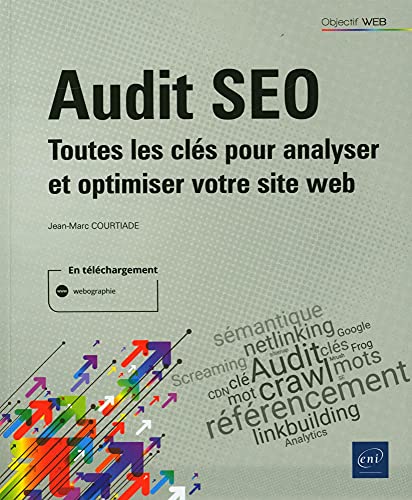 Audit SEO - Toutes les clés pour analyser et optimiser votre site web