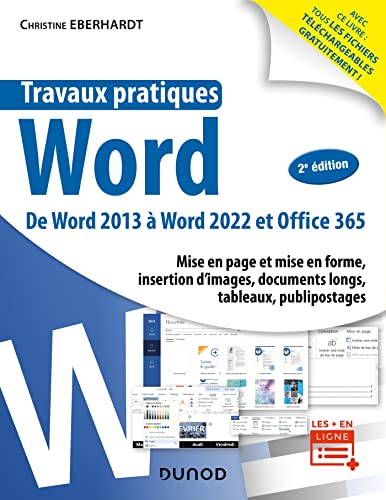Travaux pratiques - Word - 2e éd.: De Word 2013 A Word 2022 et Office 365